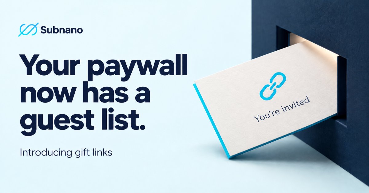 Your paywall now has a guest list